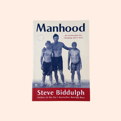Manhood | Steve Biddulph