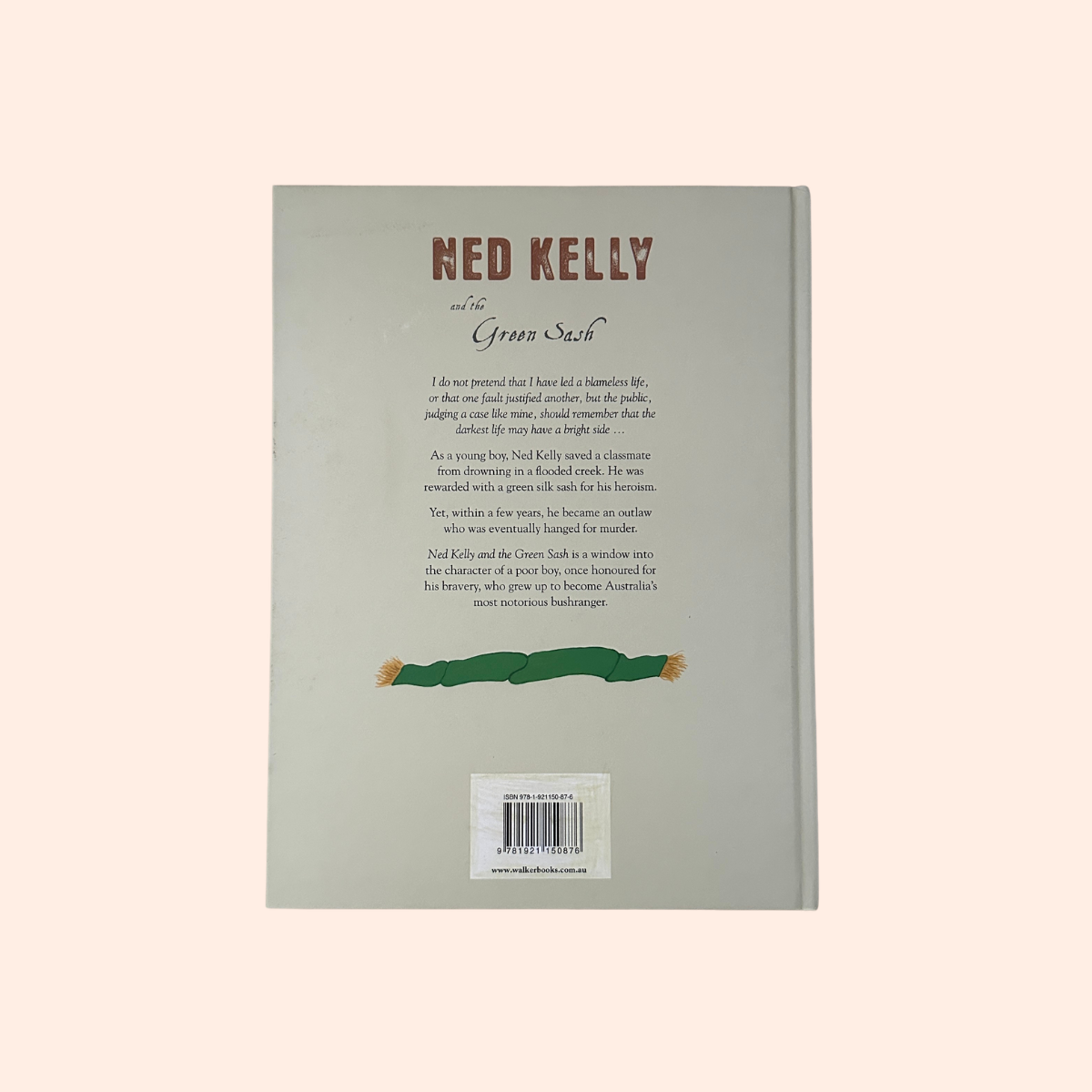 Ned Kelly and the Green Sash | Hardcover | Signed Copy | Mark Greenwood & Frane Lessac