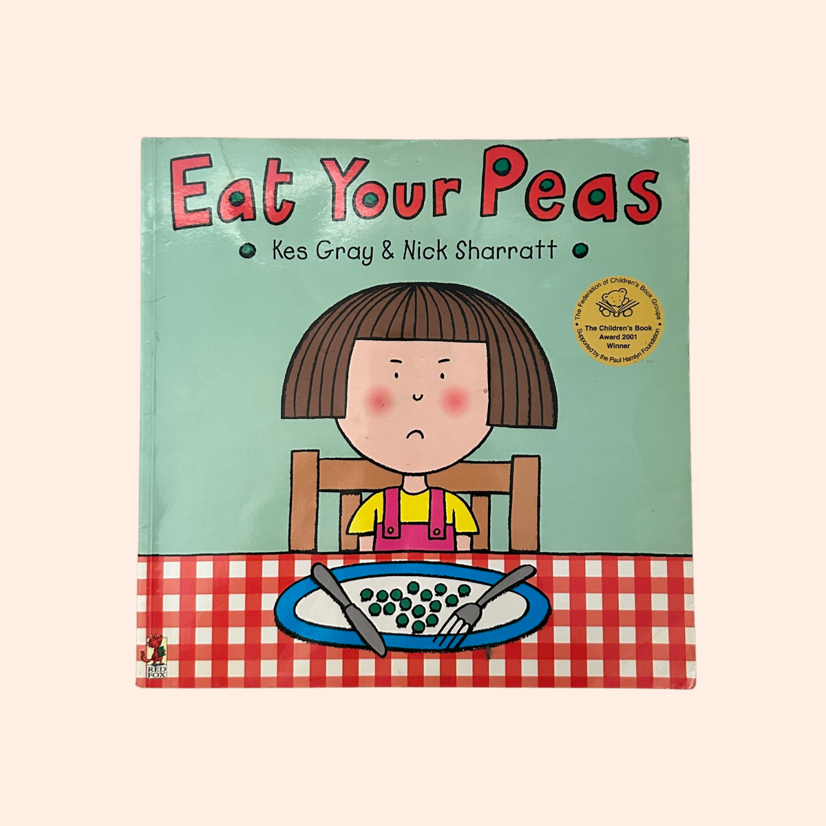 Eat Your Peas | 2001 | Paperback | Kes Gray & Nick Sharratt