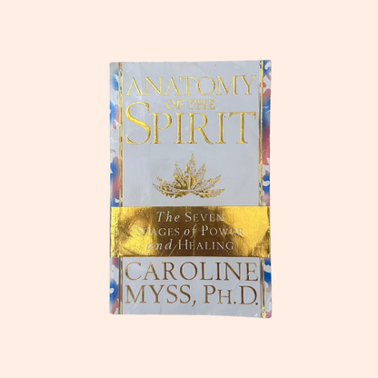 Anatomy of the Spirit | Caroline Myss