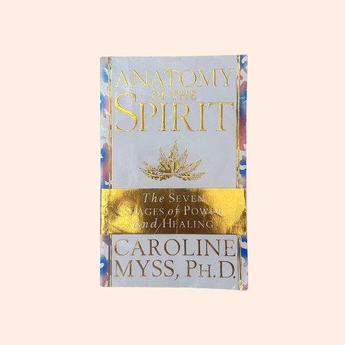 Anatomy of the Spirit | Caroline Myss