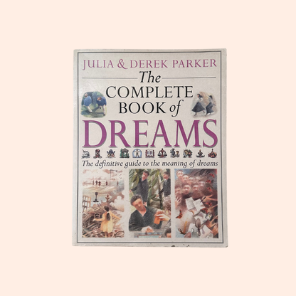 The Complete Book of Dreams | 1995 | Julia & Derek Parker