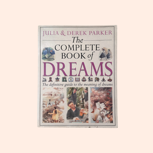 The Complete Book of Dreams | 1995 | Julia & Derek Parker