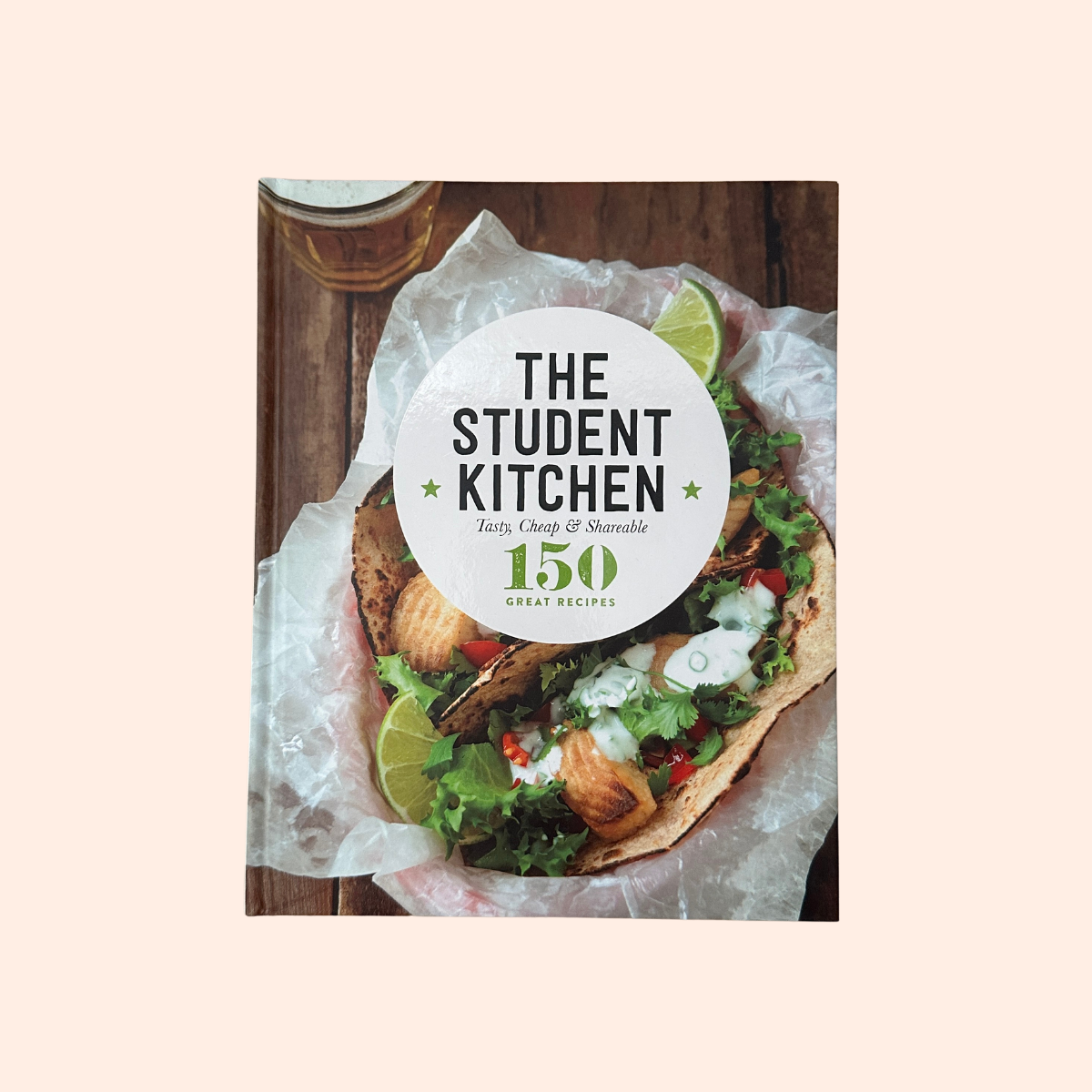 The Student Kitchen | Hardcover | 150 Great Recipes