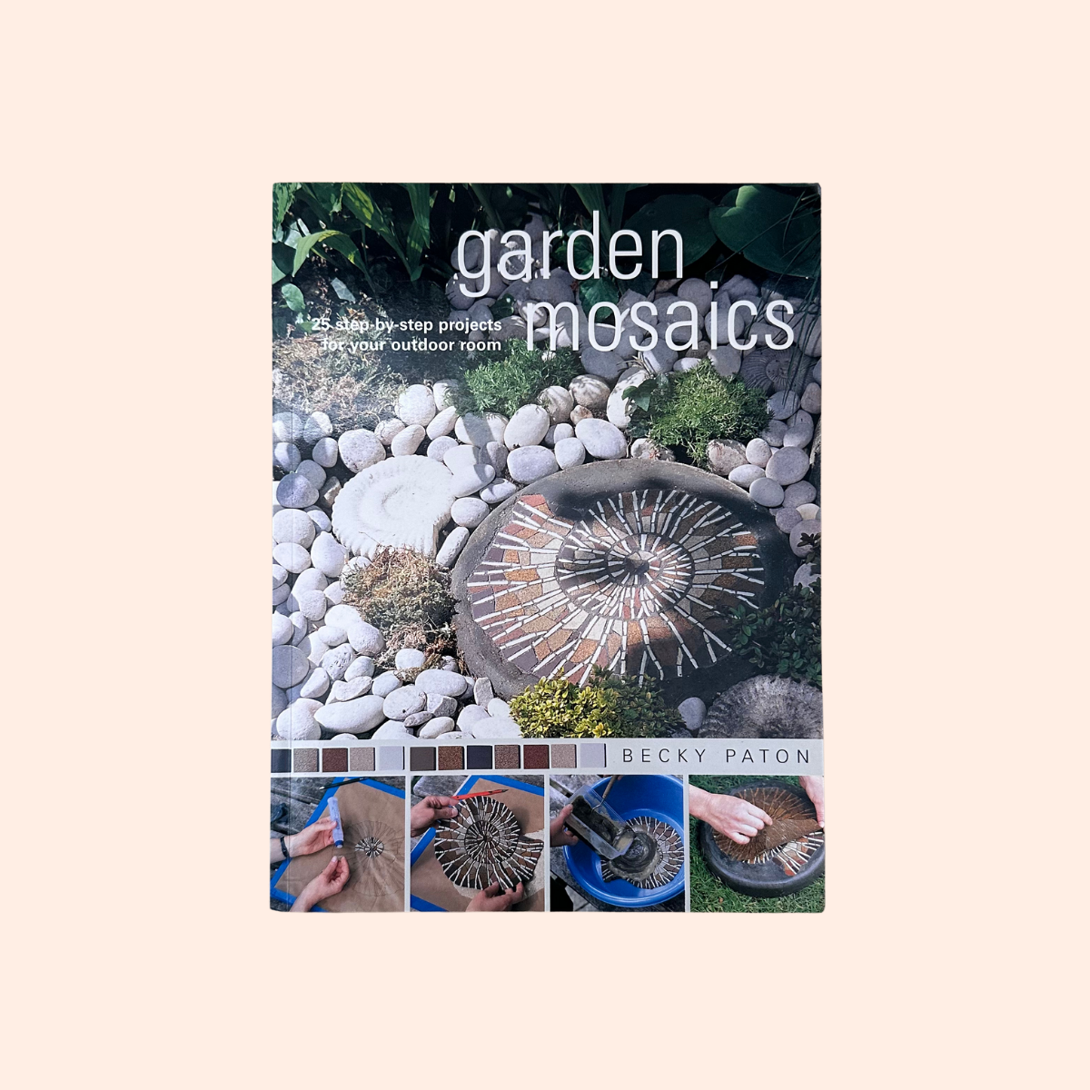 Garden Mosaics | 2004 | Becky Paton