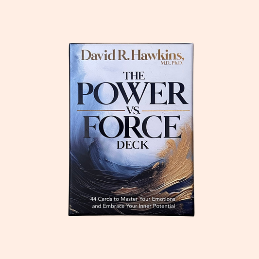 The Power vs Force Deck | David R. Hawkins