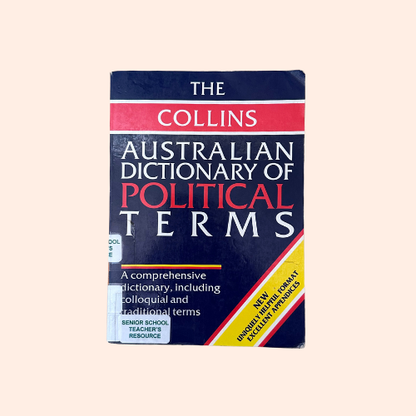Australian Dictionary of Political Terms | The Collins | Ex-Library