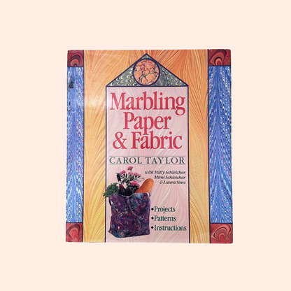 Marbling Paper & Fabric | 1991  | Carol Taylor