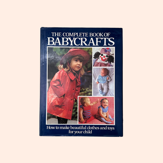 The Complete Book of Babycrafts | 1984 | Eleanor Van Zandt