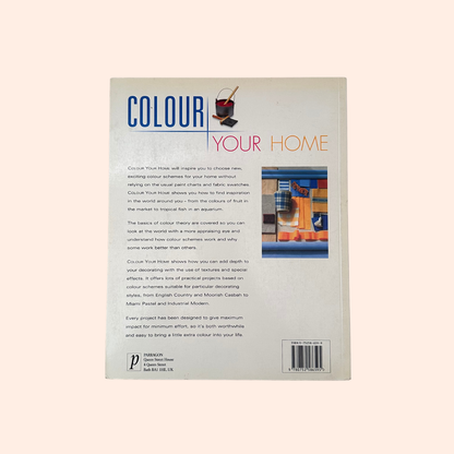 Colour Your Home | Inspiring Ideas To Brighten Up Your Life | 2002 | Sally Walton