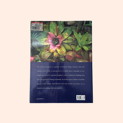 The Subtropical Garden | Gil Hanly And Jacqueline Walker