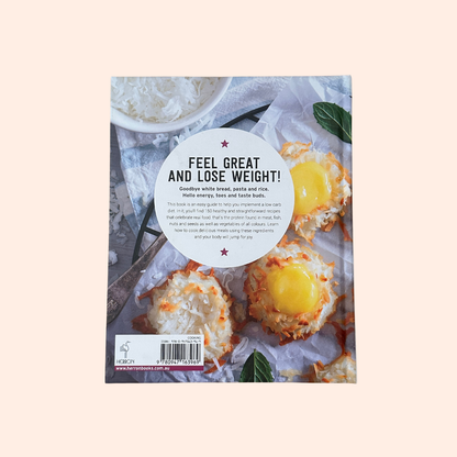The Low Carb Kitchen | Hardcover | 150 Great Recipes