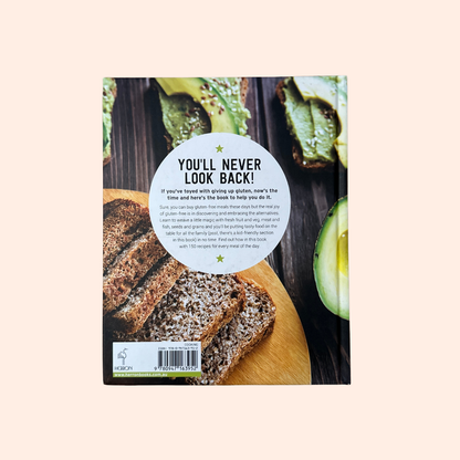 The Gluten-Free Kitchen | Hardcover | 150 Great Recipes