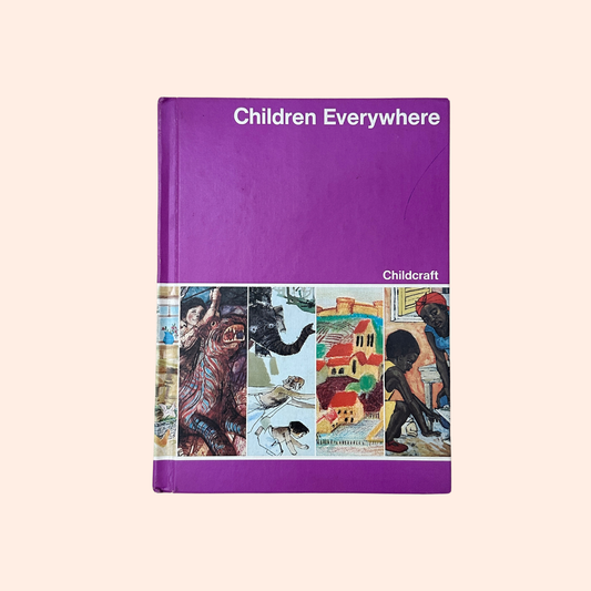 Children Everywhere | Volume 3 | 1979 | Childcraft