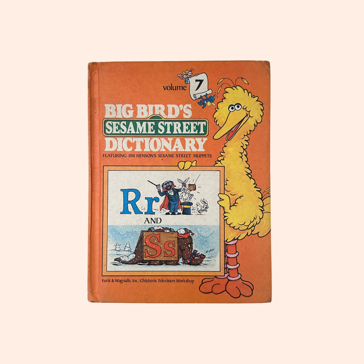 Big Bird's Sesame Street Dictionary, Volume 7: R and S | 1981 | Linda Hayward | Funk & Wagnalls