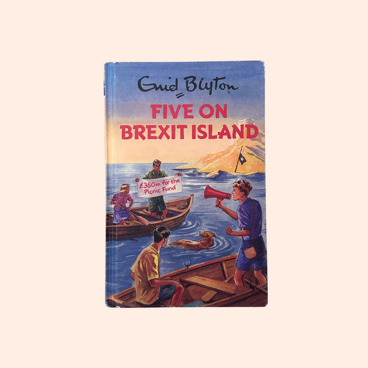Five on Brexit Island | Enid Blyton