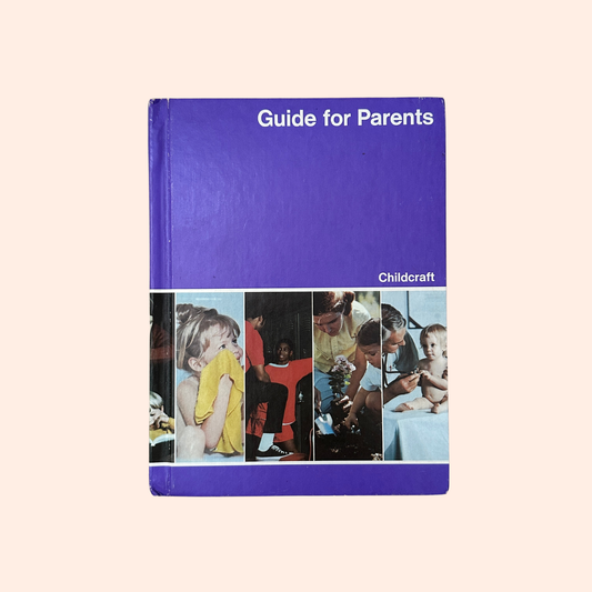 Guide for Parents | Volume 15 | 1979 | Childcraft