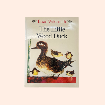 The Little Wood Duck | 1999 | Paperback | Brian Wildsmith