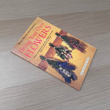 Drying Your Own Flowers | Better Homes and Gardens