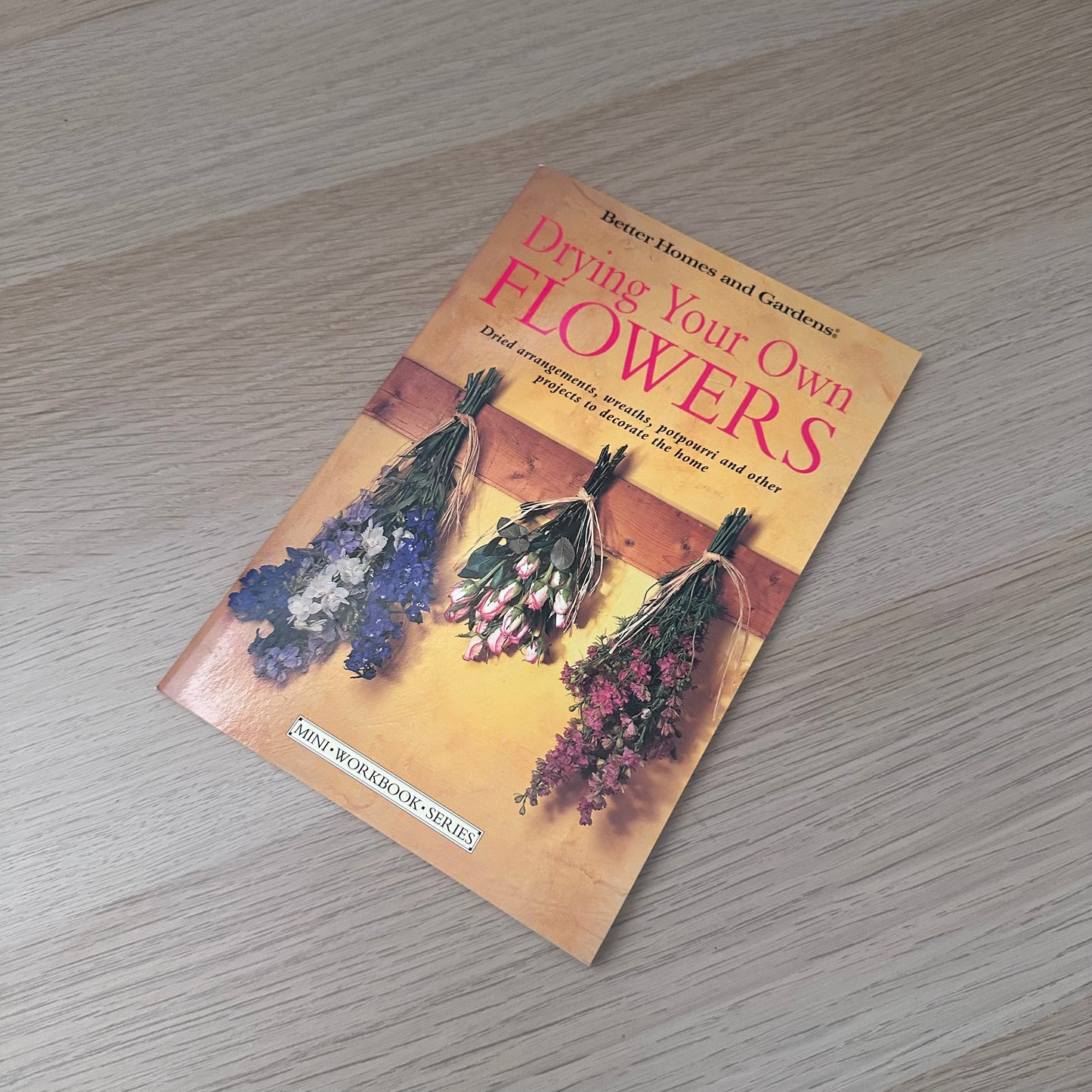 Drying Your Own Flowers | Better Homes and Gardens