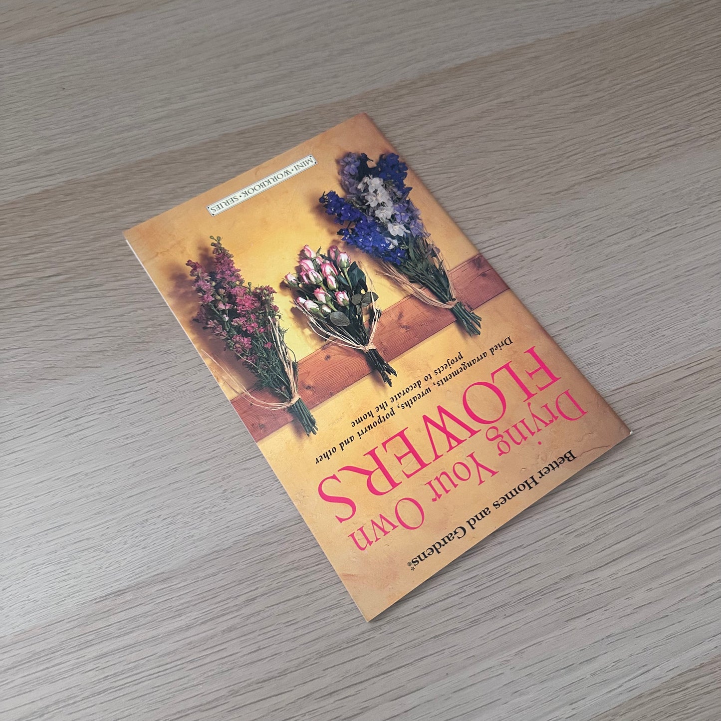 Drying Your Own Flowers | Better Homes and Gardens