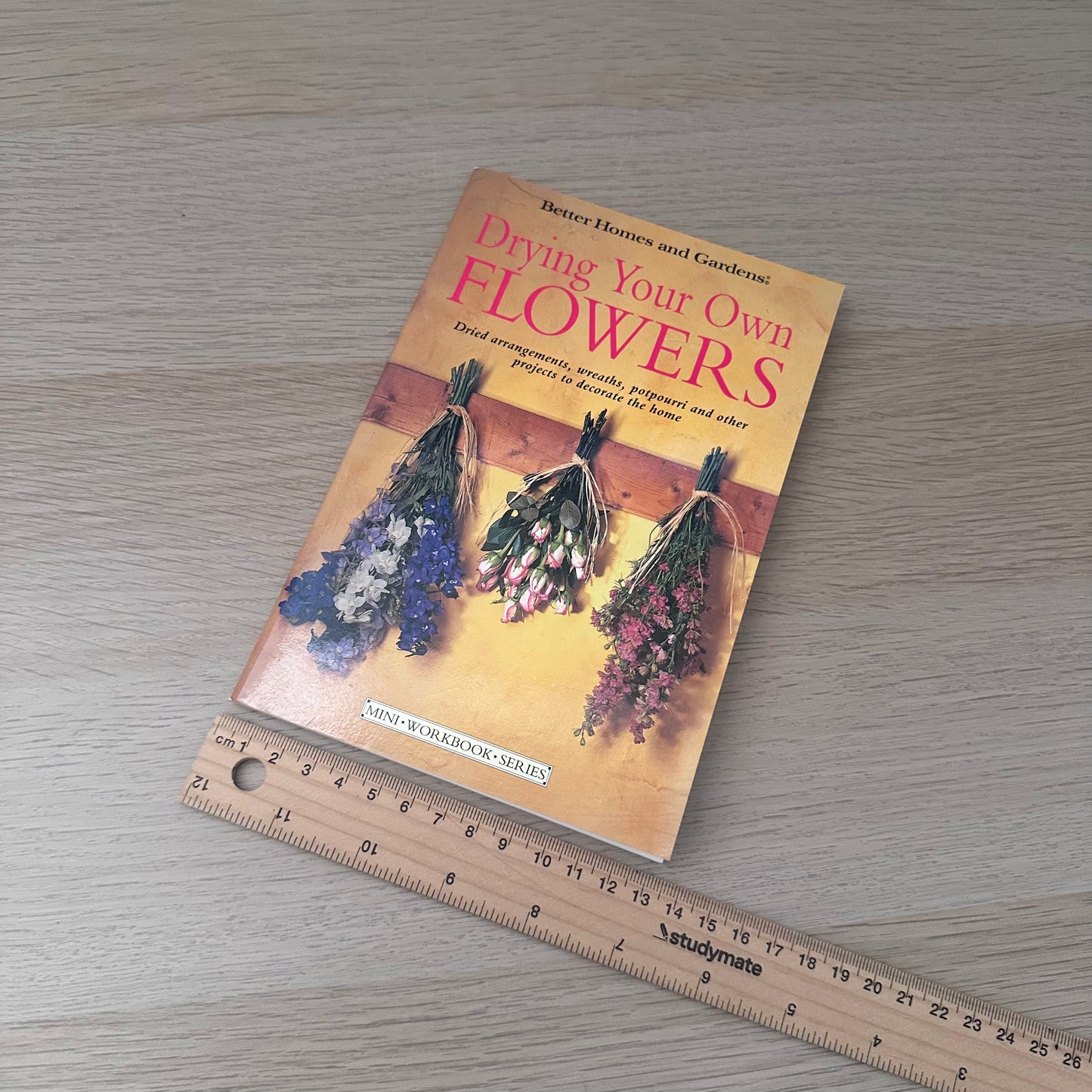 Drying Your Own Flowers | Better Homes and Gardens