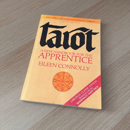 Tarot: A New Handbook For The Apprentice | Eileen Connolly