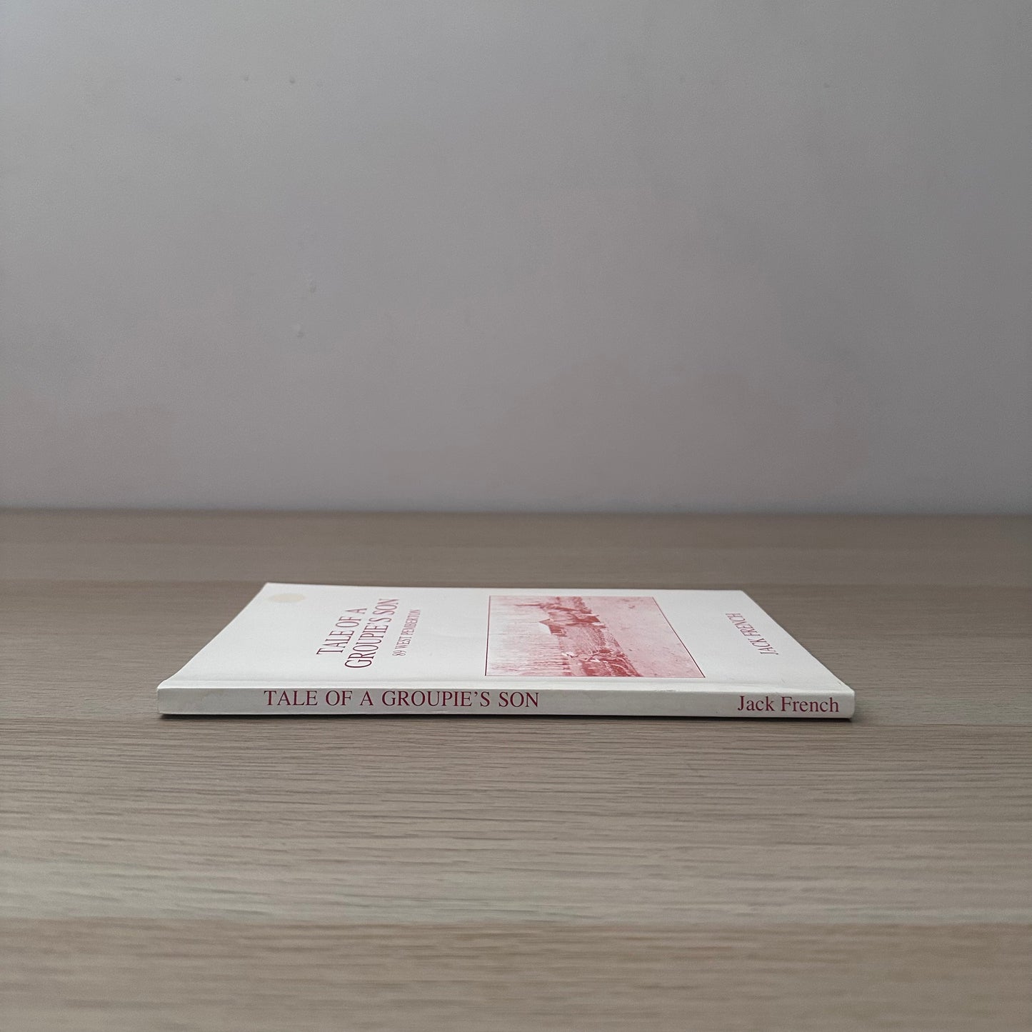 Tale of a Groupie's Son | 1989 | Jack French