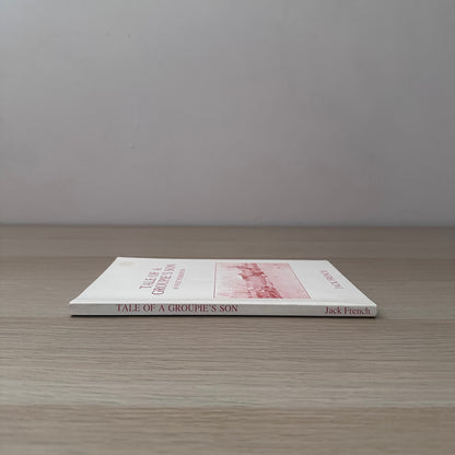 Tale of a Groupie's Son | 1989 | Jack French