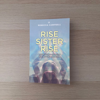 Rise Sister Rise | Rebecca Campbell