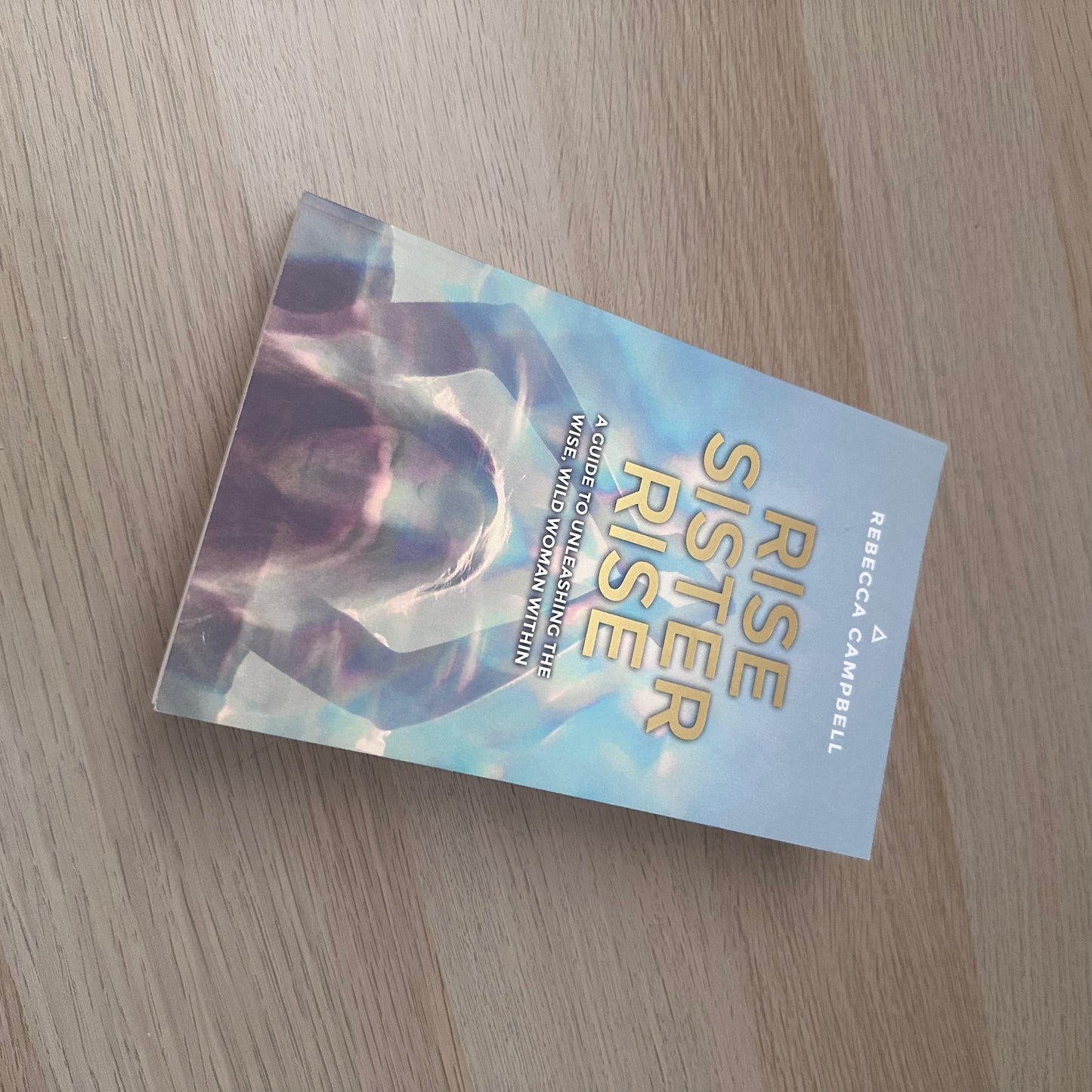 Rise Sister Rise | Rebecca Campbell