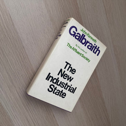 The New Industrial State | 4th Impression | John Kenneth