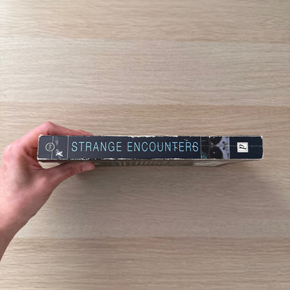 Strange Encounters | The Unexplained
