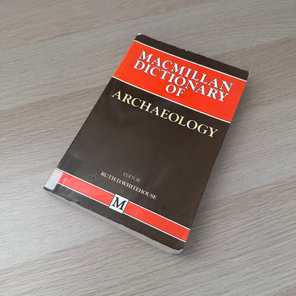 Macmillan Dictionary of Archaeology | Ex-Library