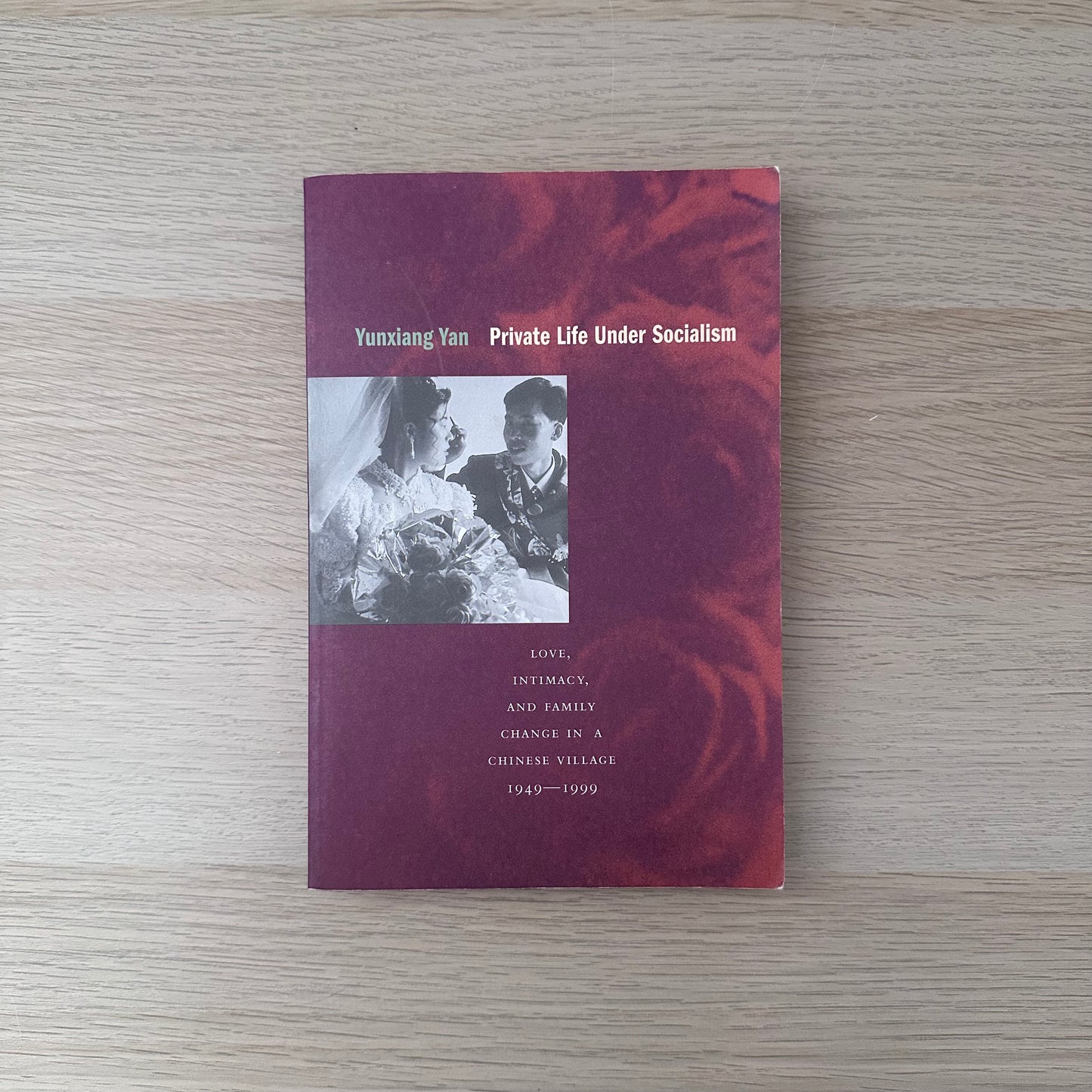 Private Life Under Socialism | Yunxiang Yan