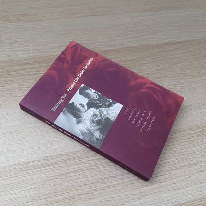 Private Life Under Socialism | Yunxiang Yan