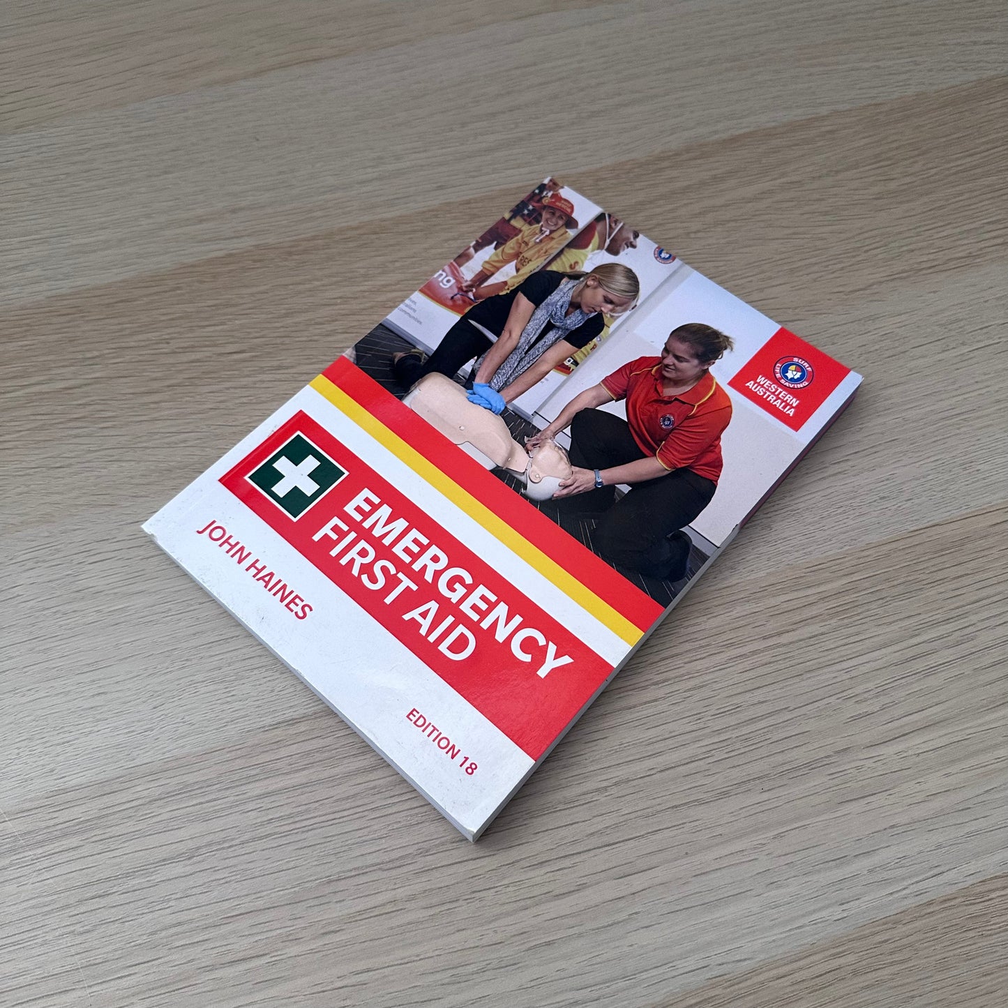 Emergency First Aid | Edition 18 | 2017 | John Haines