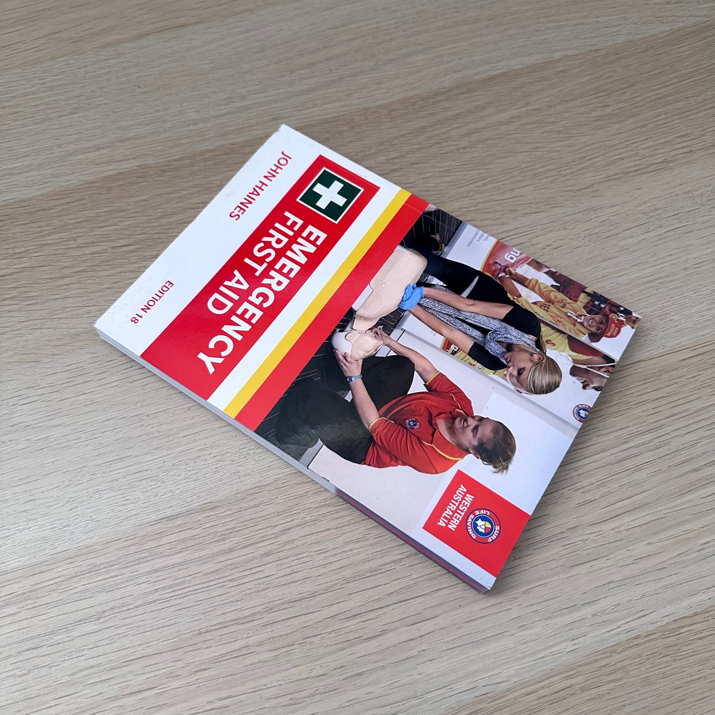 Emergency First Aid | Edition 18 | 2017 | John Haines