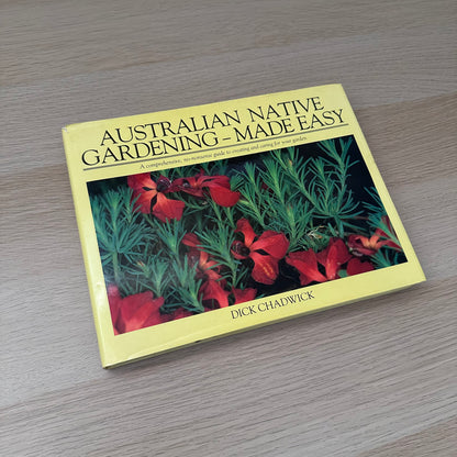 Australian Native Gardening Made Easy | 1986 | Dick Chadwick