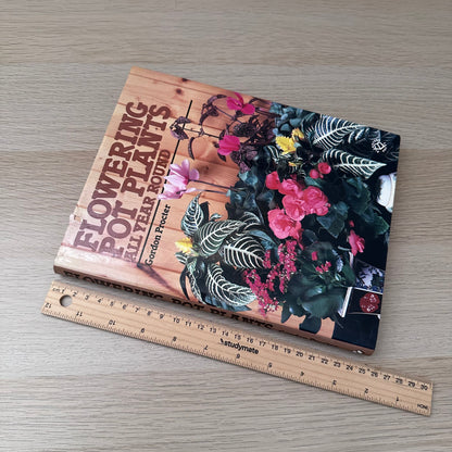 Flowering Pot Plants All Year Round | 1986 | Gordon Procter