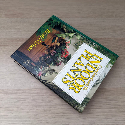 Complete Guide to Indoor Plants | 1981 | Reader's Digest