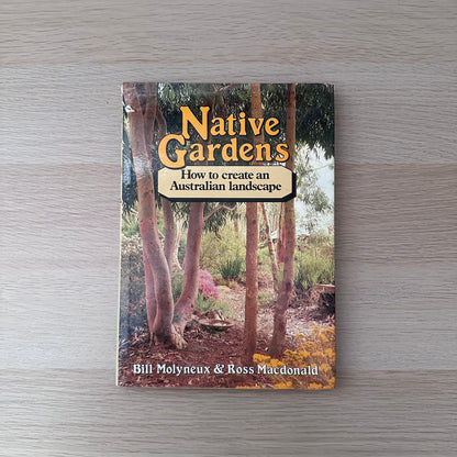 Native Gardens | 1983 | Bill Molyneux & Ross MacDonald