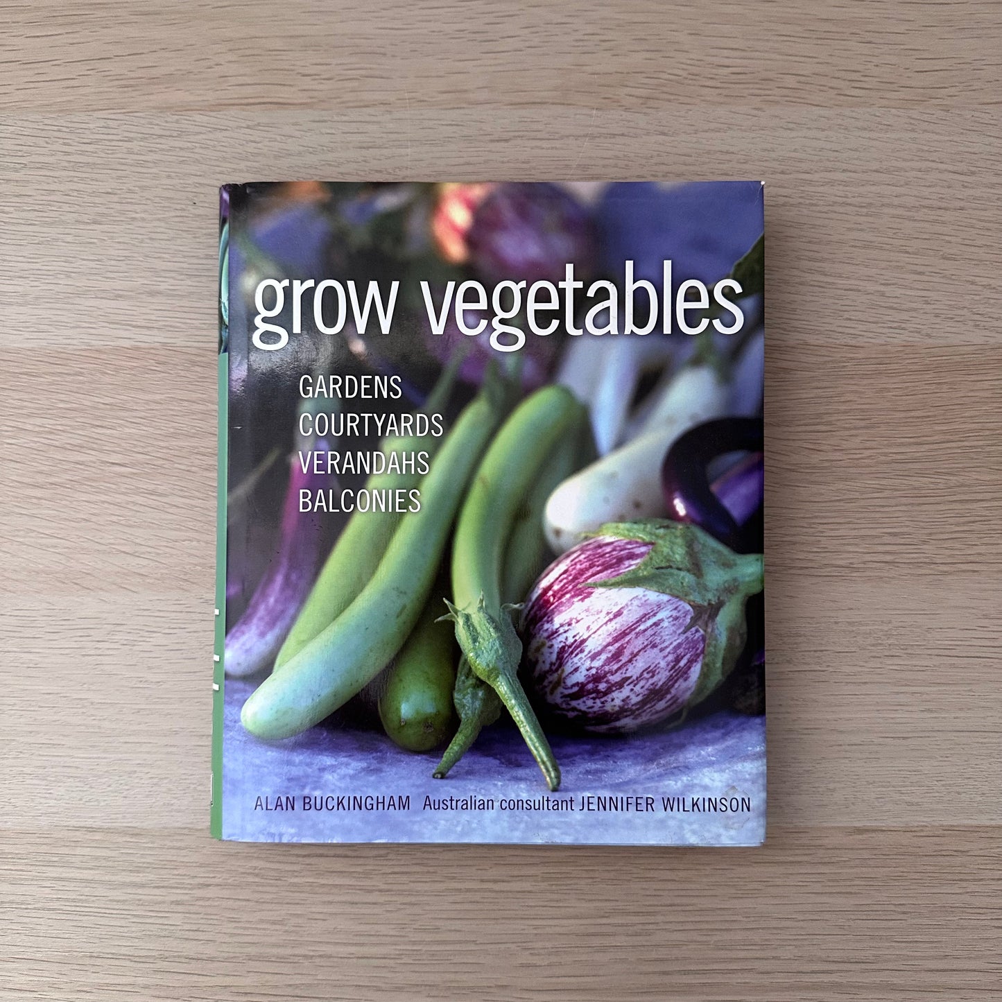 Grow Vegetables | Alan Buckingham