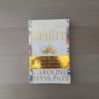 Anatomy of the Spirit | Caroline Myss