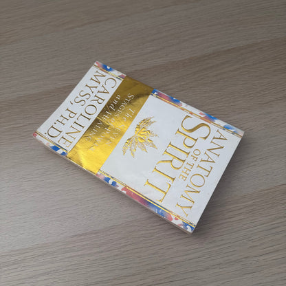 Anatomy of the Spirit | Caroline Myss