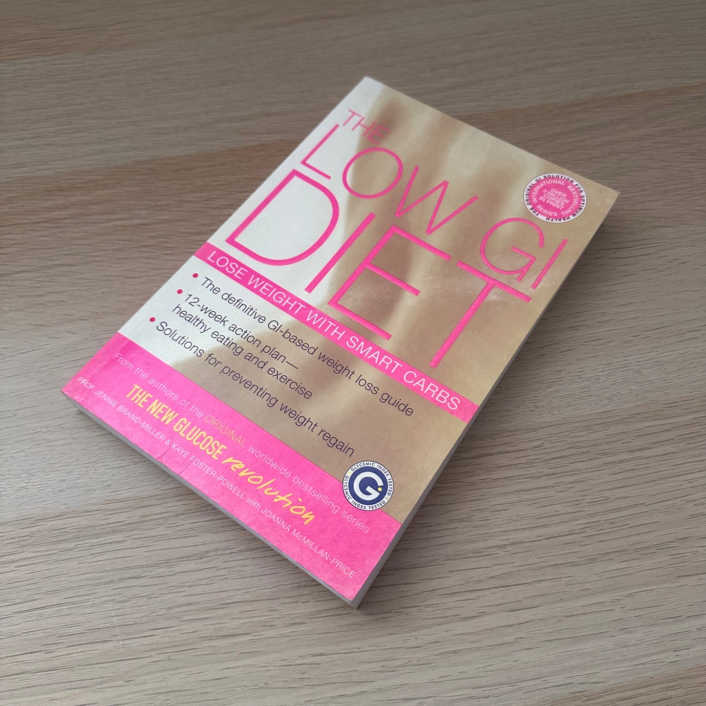 The Low GI Diet | 2004 | Jennie Brand-Miller and Kaye Foster-Powell with Joanna McMillan-Price