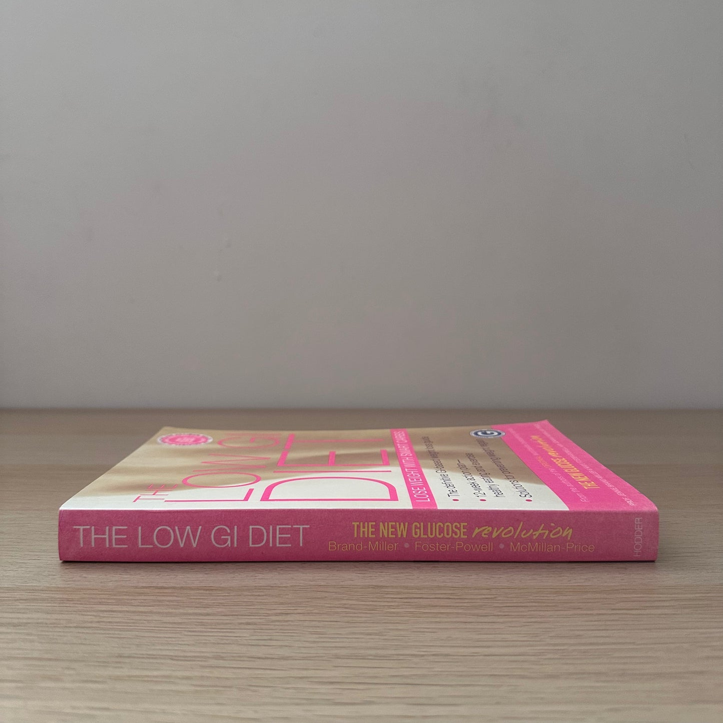 The Low GI Diet | 2004 | Jennie Brand-Miller and Kaye Foster-Powell with Joanna McMillan-Price