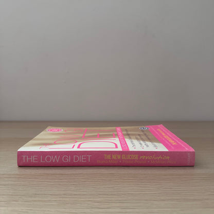 The Low GI Diet | 2004 | Jennie Brand-Miller and Kaye Foster-Powell with Joanna McMillan-Price