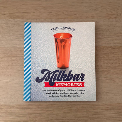 Milkbar Memories | Jane Lawson