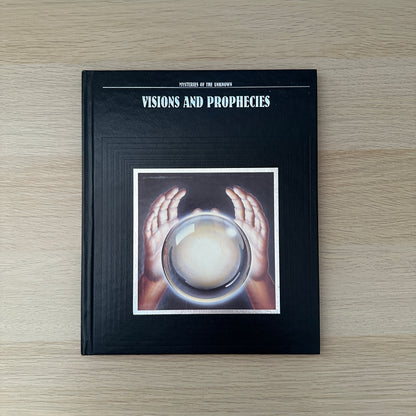 Visions and Prophecies | Mysteries of the Unknown
